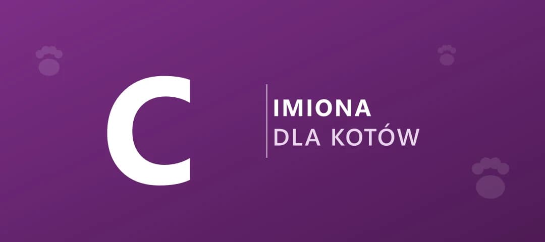 Imiona dla kotów na literę C