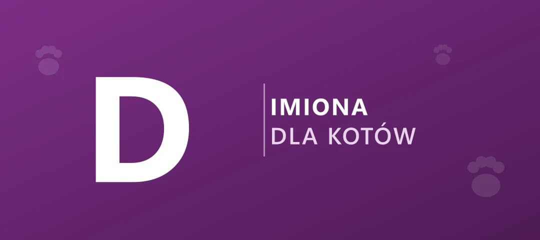 Imiona dla kotów na literę D