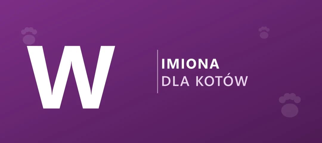 Imiona dla kotów na literę W