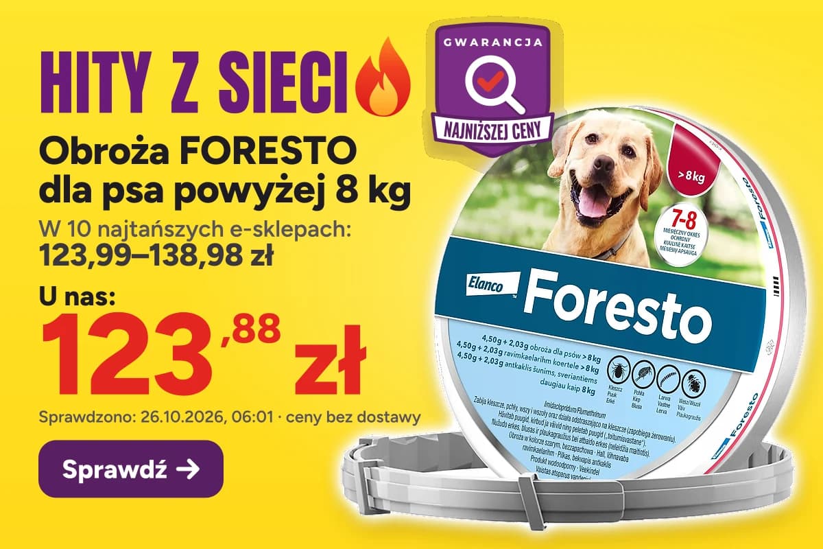 Obroża FORESTO dla psa powyżej 8 kg — u nas 123,88 zł, w 10 najtańszych e-sklepach 123,99–138,98 zł (sprawdzono 26.10.2026, 06:01, ceny bez dostawy)