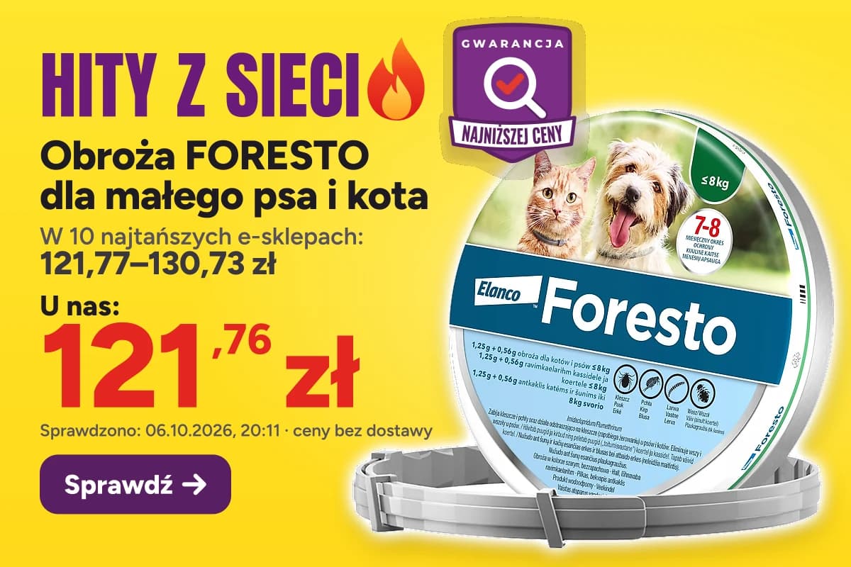 Obroża FORESTO dla małego psa i kota — u nas 121,76 zł, w 10 najtańszych e-sklepach 121,77–130,73 zł (sprawdzono 06.10.2026, 20:11, ceny bez dostawy)
