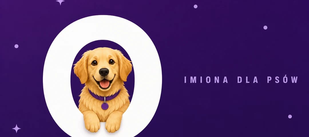 Imiona dla psów na literę O