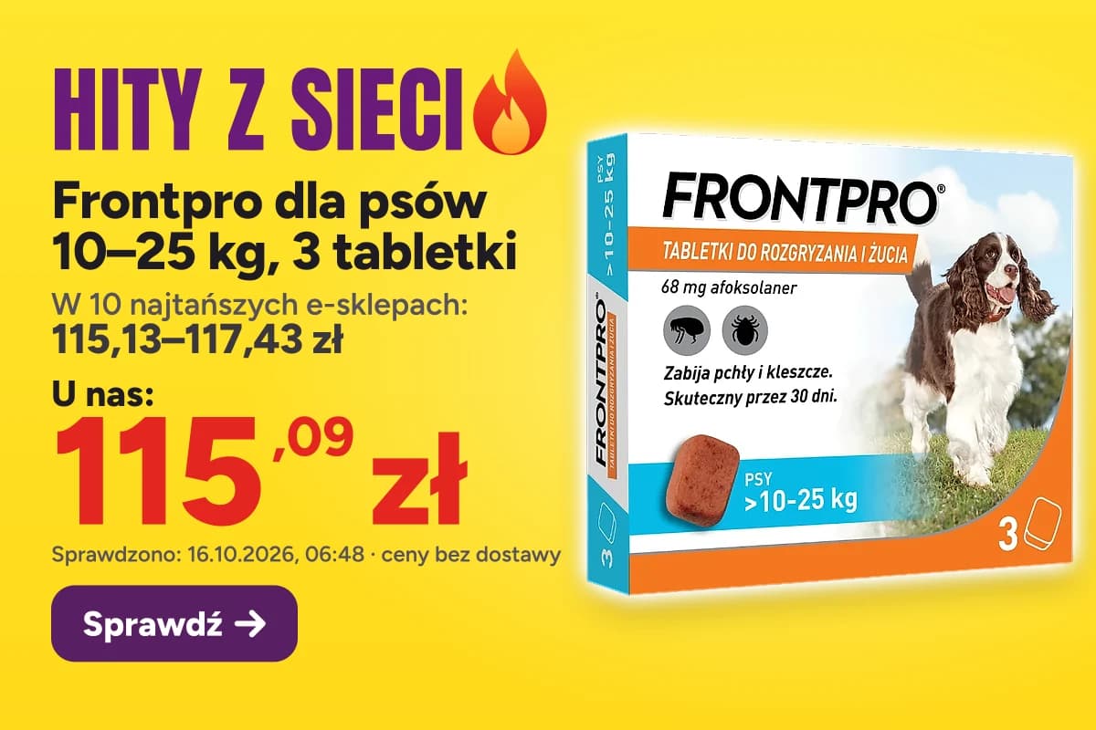 Frontpro dla psów 10–25 kg, 3 tabletki — u nas 115,09 zł, w 10 najtańszych e-sklepach 115,13–117,43 zł (sprawdzono 16.10.2026, 06:48, ceny bez dostawy)
